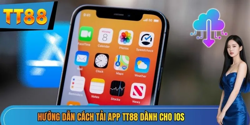 Hướng dẫn cách tải app TT88 dành cho IOS